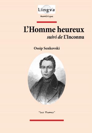 Cover of the book L'Homme heureux by Vladimir Odoievski, Patrice Lajoye