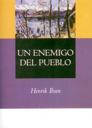 Book cover of Un Enemigo Del Pueblo