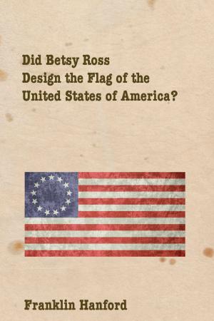 Cover of the book Did Betsey Ross Design the Flag of the United States of America? by David Barton
