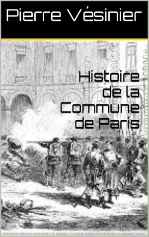 Cover of the book Histoire de la Commune de Paris by Jules Guesde