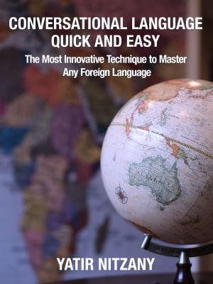 Cover of the book Conversational Language Quick and Easy by Yatir Nitzany, Claudia R. Barrett, Amanda Parrotte