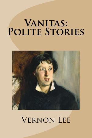 Book cover of Vanitas: Polite Stories