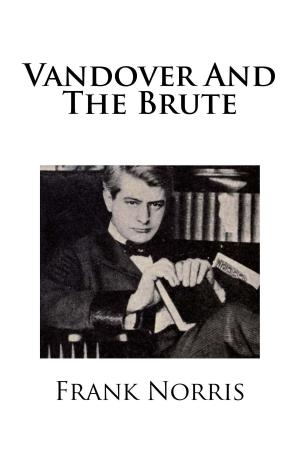 Cover of the book Vandover and the Brute by Arthur Christopher Benson