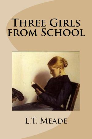 Cover of the book Three Girls from School by Irvin S. Cobb