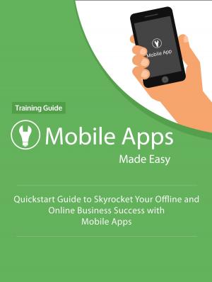 bigCover of the book Mobile Apps Made Easy - Training Guide by 