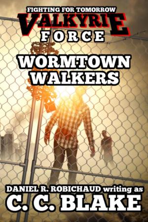 Cover of the book Wormtown Walkers by Dan McMartin