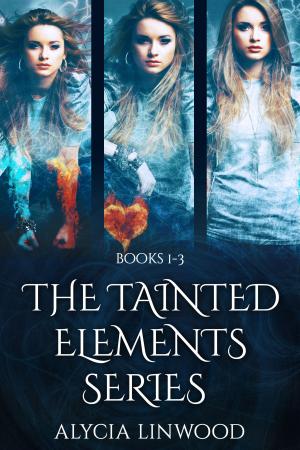 bigCover of the book The Tainted Elements Series (Books 1-3) by 