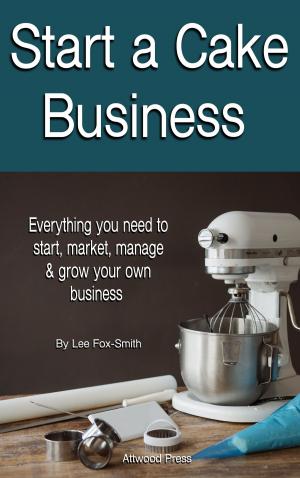 Book cover of Start A Cake Business