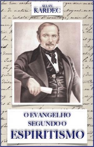 Book cover of O Evangelho Segundo o Espiritismo