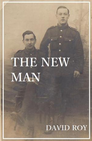 Cover of the book The New Man by Alex Tz Meng Foo