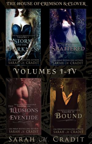 Cover of the book The House of Crimson & Clover Volumes I-IV by D. B. Shayne