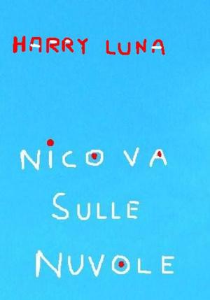 Cover of the book NICO VA SULLE NUVOLE by Vladan L. Kuzmanović