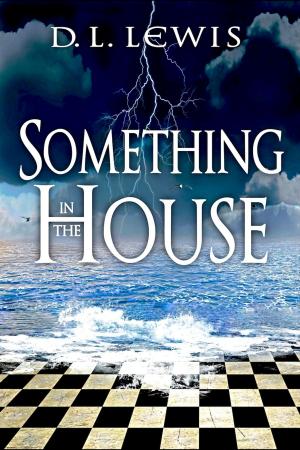 Book cover of Something in the House