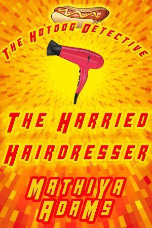 Cover of The Harried Hairdresser