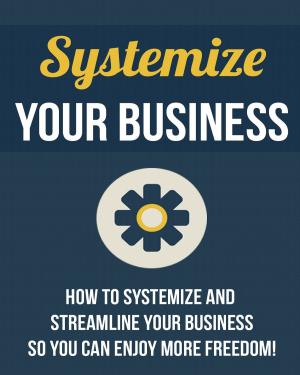 Book cover of Systemize Your Business