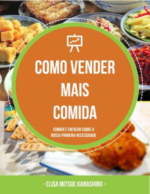Cover of the book Como vender mais comida by Amanda Brooks