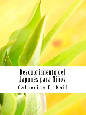 Cover of the book Descubrimiento del Japonés para Niños by Catherine Petitjean-Kail