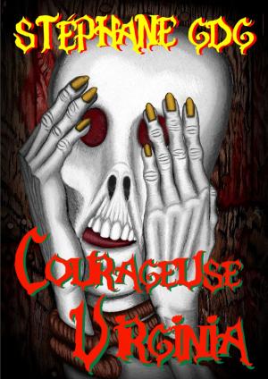 Cover of the book Courageuse Virginia by Kara James