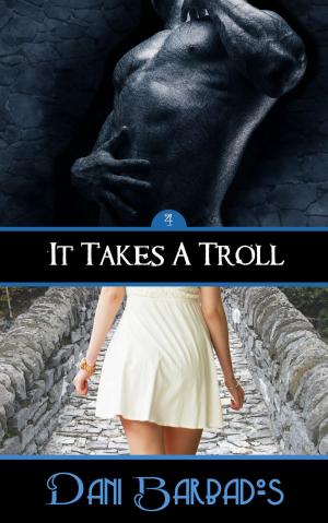 Cover of the book It Takes a Troll by Cordova Skye