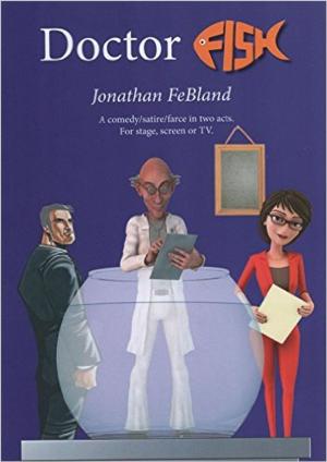 Cover of Doctor Fish by Jonathan FeBland, Jonathan FeBland