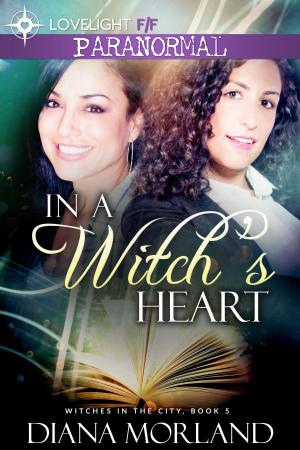 Cover of the book In a Witch's Heart by Anne L. Parks