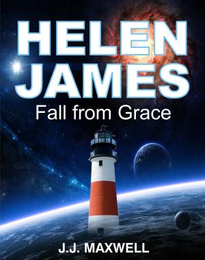 Cover of the book Helen James & The Fall from Grace by Nix Whittaker