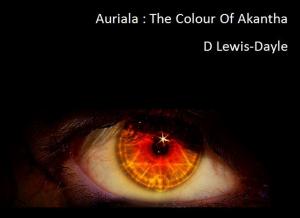 Book cover of Auriala: The Colour Of Akantha, Book 2