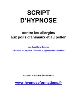 Cover of the book Contre les allergies aux poils d’animaux et au pollen by Jean-Marie Delpech-Thomas