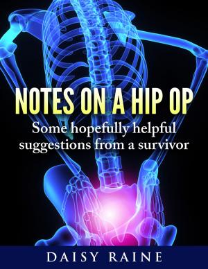 Cover of Notes on a hip op