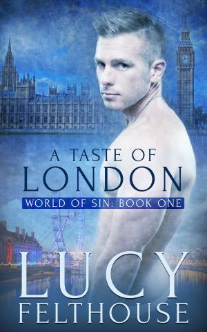Cover of the book A Taste of London by Rachel Goldsworthy, Corsair's Cove
