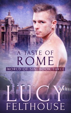 Cover of the book A Taste of Rome by Steven F. Warnock
