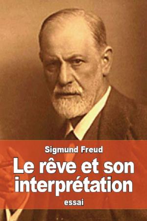 Cover of the book Le rêve et son interprétation by Louis Paul-Dubois