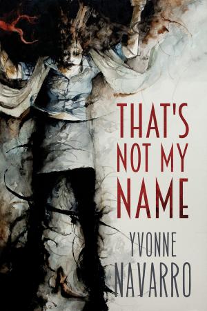 Cover of the book That's Not My Name by Rick Hautala