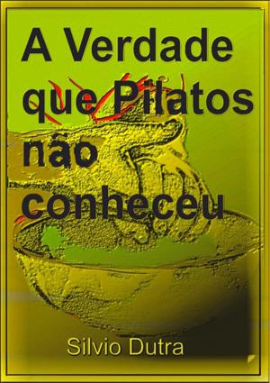 Cover of the book A Verdade Que Pilatos Não Conheceu by A.J. Cardiais