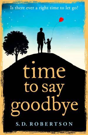 Cover of the book Time to Say Goodbye by Tara Moss