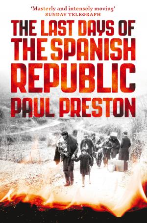 Book cover of The Last Days of the Spanish Republic