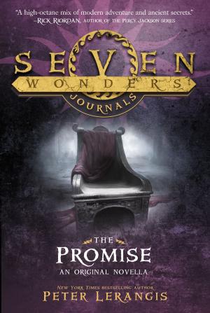 Cover of the book Seven Wonders Journals: The Promise by Dean Koontz
