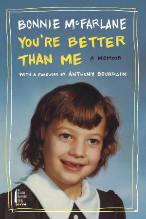 Cover of the book You're Better Than Me by Danny Goldberg