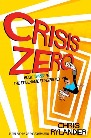 Cover of the book Crisis Zero by Tom Angleberger