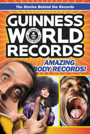 Cover of the book Guinness World Records: Amazing Body Records! by R.L. Stine