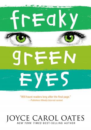 Cover of the book Freaky Green Eyes by Walter Dean Myers