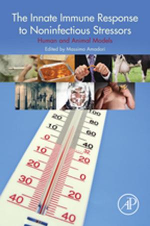 bigCover of the book The Innate Immune Response to Noninfectious Stressors by 