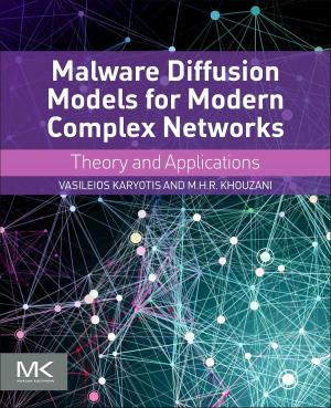 Cover of the book Malware Diffusion Models for Modern Complex Networks by Teresa Rocha-Santos, Armando C. Duarte