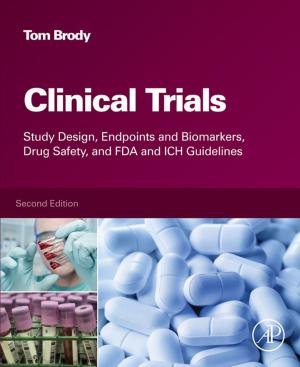 Cover of the book Clinical Trials by Ruth M. Corbin, Rebecca N. Bleibaum, Tom Jirgal, David Mallen, Christine A. Van Dongen