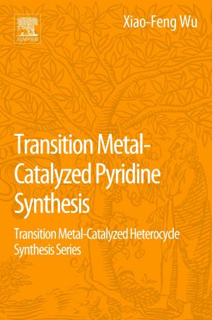 Cover of the book Transition Metal-Catalyzed Pyridine Synthesis by Wei Xing, Geping Yin, Jiujun Zhang