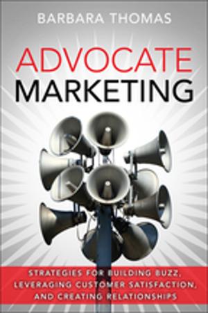Cover of the book Advocate Marketing by Joan Lambert, Joyce Cox