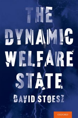 Cover of the book The Dynamic Welfare State by Michael A. Hitt, Jeffrey S. Harrison, R. Duane Ireland
