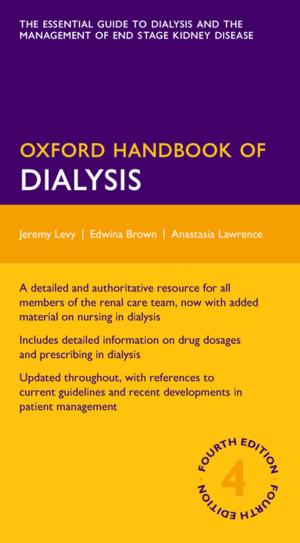 Cover of the book Oxford Handbook of Dialysis by Chris Johnson, Sarah R. Anderson, Jon Dallimore, David Warrell, Chris Imray, James Moore, Shane Winser