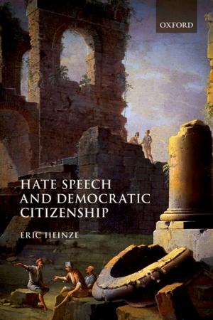 Cover of the book Hate Speech and Democratic Citizenship by Ross McKibbin