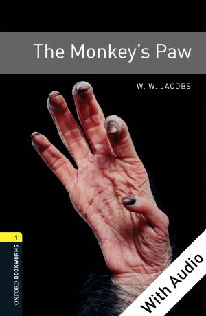 Book cover of The Monkey's Paw - With Audio Level 1 Oxford Bookworms Library